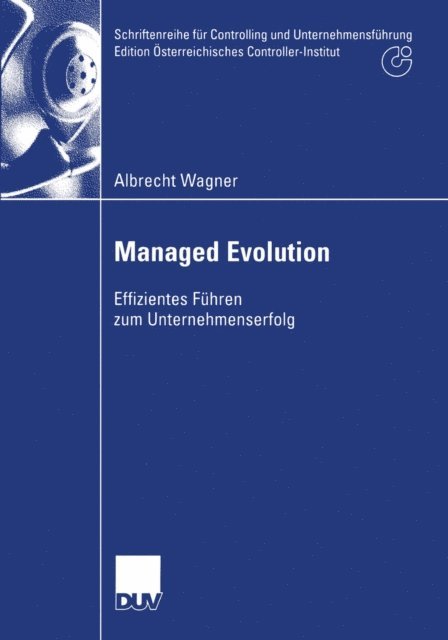 Albrecht Wagner - Managed Evolution, E-bok