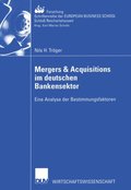 Mergers & Acquisitions im deutschen Bankensektor