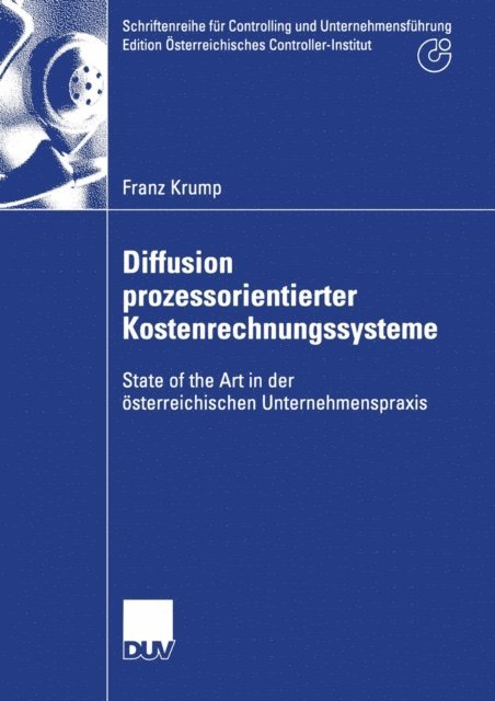 Franz Krump - Diffusion prozessorientierter Kostenrechnungssysteme, E-bok