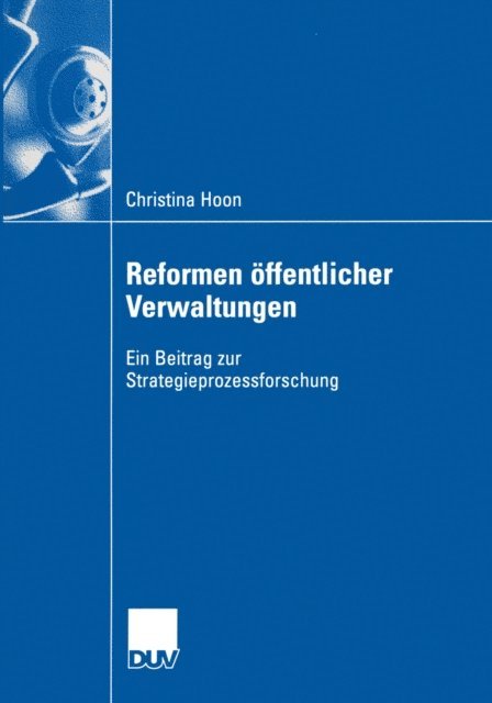Christina Hoon - Reformen öffentlicher Verwaltungen, E-bok