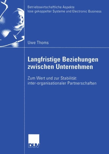 Uwe Thoms - Langfristige Beziehungen zwischen Unternehmen, E-bok