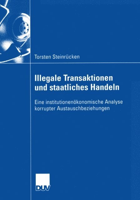 Torsten Steinrucken - Illegale Transaktionen und staatliches Handeln, E-bok