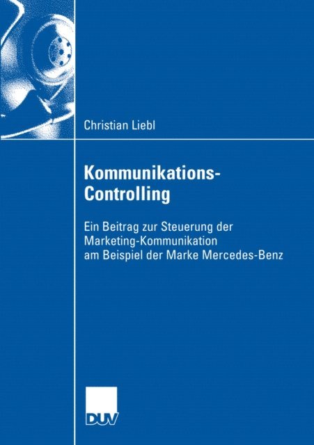 Christian Liebl - Kommunikations-Controlling, E-bok