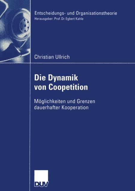 Christian Ullrich - Die Dynamik von Coopetition, E-bok
