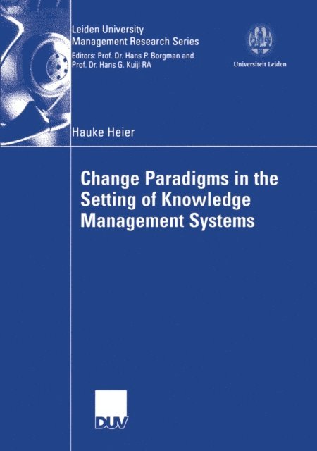 Hauke Heier - Change Paradigms in the Setting of Knowledge Management Systems, E-bok