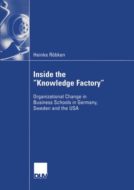 Heinke Robken - Inside the &quote;Knowledge Factory&quote;, E-bok