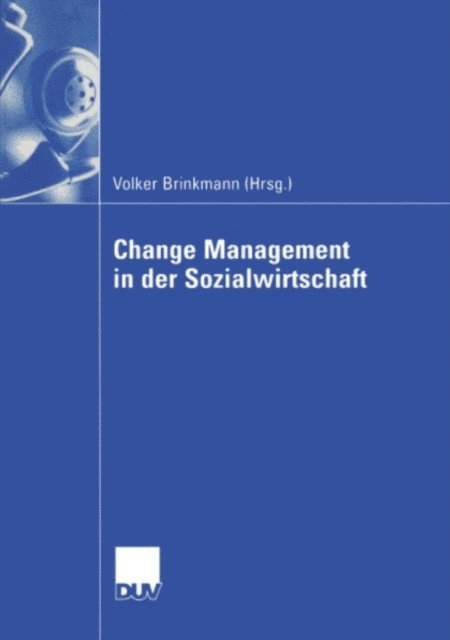Volker Brinkmann - Change Management in der Sozialwirtschaft, E-bok