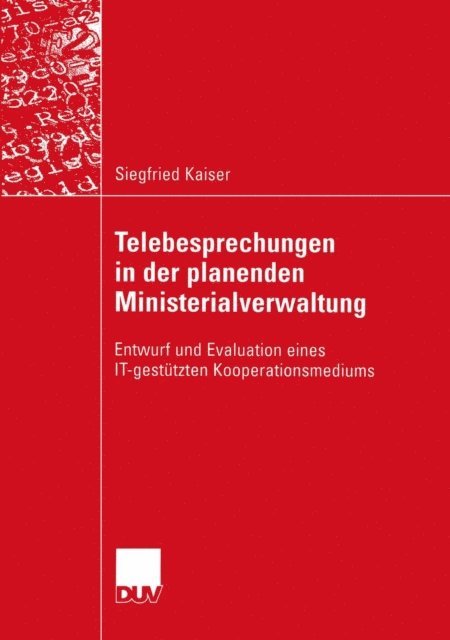 Siegfried Kaiser - Telebesprechungen in der planenden Ministerialverwaltung, E-bok