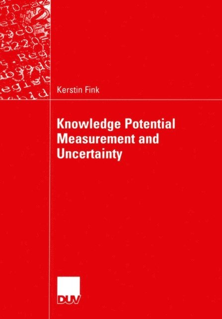 Kerstin Fink - Knowledge Potential Measurement and Uncertainty, E-bok