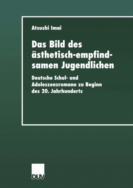 Atsushi Imai - Das Bild des ästhetisch-empfindsamen Jugendlichen, E-bok