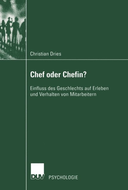 Christian Dries - Chef oder Chefin?, E-bok