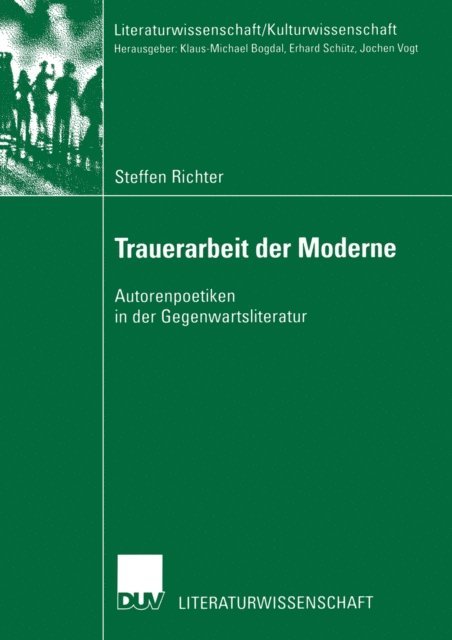 Steffen Richter - Trauerarbeit der Moderne, E-bok
