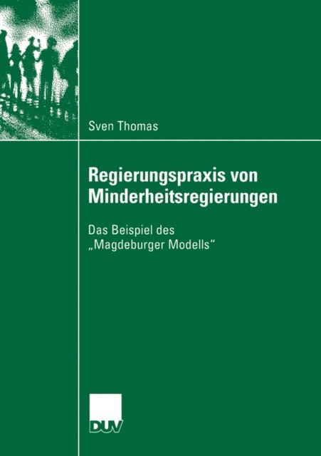 Sven Thomas - Regierungspraxis von Minderheitsregierungen, E-bok