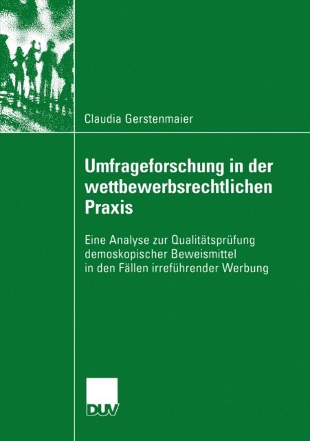 Claudia Gerstenmaier - Umfrageforschung in der wettbewerbsrechtlichen Praxis, E-bok