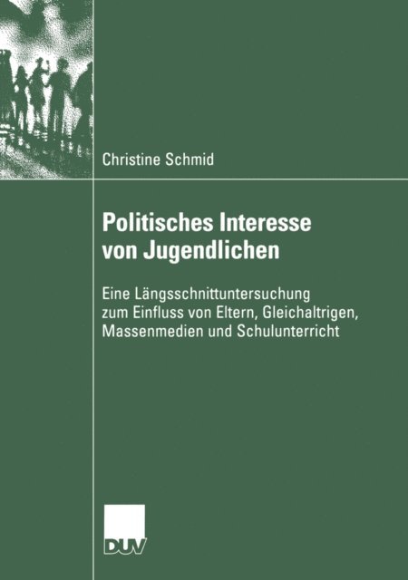 Christine Schmid - Politisches Interesse von Jugendlichen, E-bok
