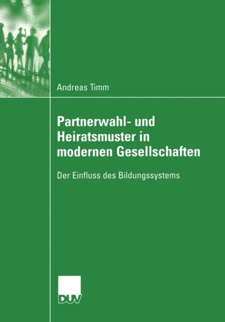 Andreas Timm - Partnerwahl- und Heiratsmuster in modernen Gesellschaften, E-bok
