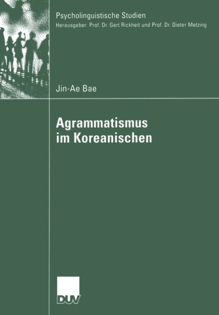 Jin-Ae Bae - Agrammatismus im Koreanischen, E-bok