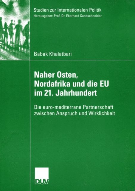Babak Khalatbari - Naher Osten, Nordafrika und die EU im 21. Jahrhundert, E-bok