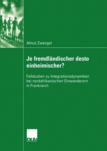 Almut Zwengel - Je fremdländischer desto einheimischer?, E-bok