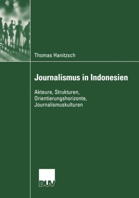 Thomas Hanitzsch - Journalismus in Indonesien, E-bok