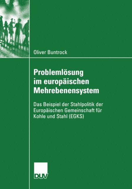 Oliver Buntrock - Problemlösung im europäischen Mehrebenensystem, E-bok