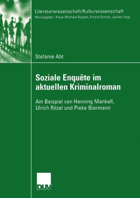 Stefanie Abt - Soziale Enquête im aktuellen Kriminalroman, E-bok