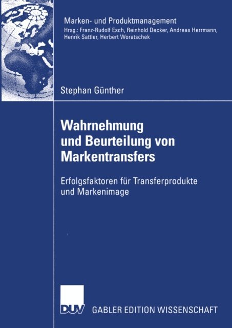 Stephan Gunther - Wahrnehmung und Beurteilung von Markentransfers, E-bok