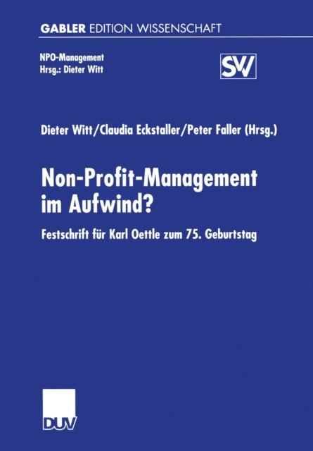 Peter Faller, Claudia Eckstaller, Dieter Witt - Non-Profit-Management im Aufwind?, E-bok