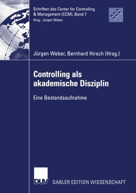 Bernhard Hirsch, Jurgen Weber - Controlling als akademische Disziplin, E-bok