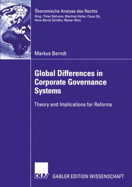 Markus Berndt - Global Differences in Corporate Governance Systems, E-bok