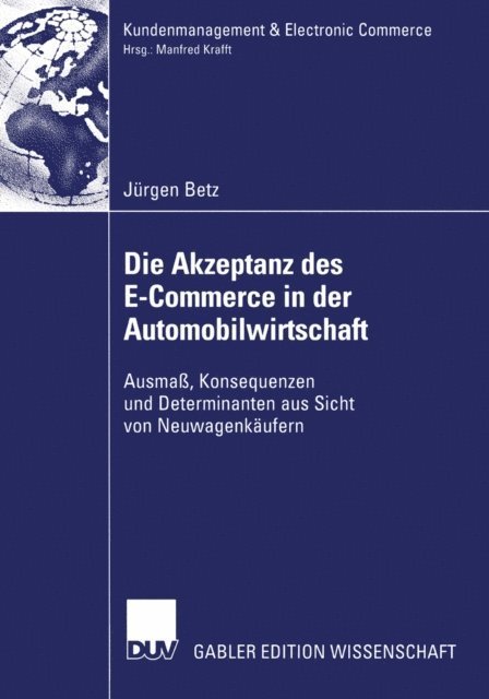 Jurgen Betz - Die Akzeptanz des E-Commerce in der Automobilwirtschaft, E-bok