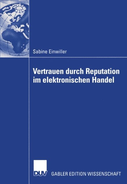 Sabine Einwiller - Vertrauen durch Reputation im elektronischen Handel, E-bok