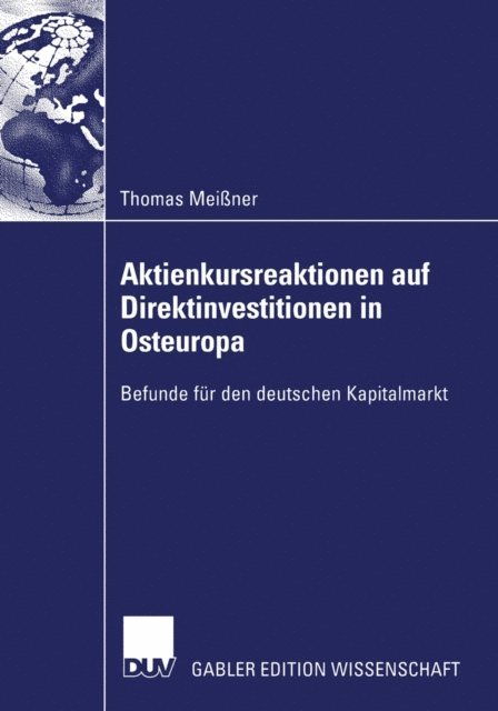 Thomas Meiner - Aktienkursreaktionen auf Direktinvestitionen in Osteuropa, E-bok