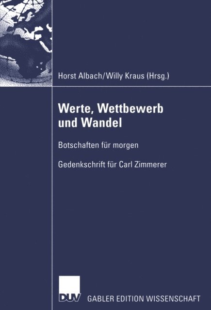 Willy Kraus, Horst Albach - Werte, Wettbewerb und Wandel, E-bok