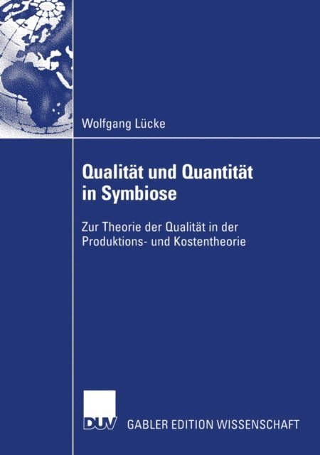 Wolfgang Lucke - Qualität und Quantität in Symbiose, E-bok