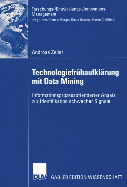 Andreas Zeller - Technologiefrühaufklärung mit Data Mining, E-bok