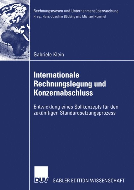 Gabriele Klein - Internationale Rechnungslegung und Konzernabschluss, E-bok