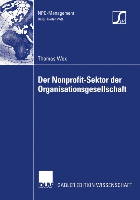 Thomas Wex - Der Nonprofit-Sektor der Organisationsgesellschaft, E-bok