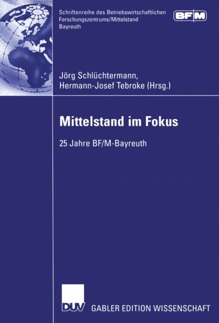 Hermann-Josef Tebroke, Jorg Schluchtermann - Mittelstand im Fokus, E-bok