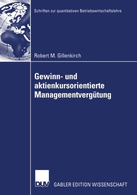 Robert Gillenkirch - Gewinn- und aktienkursorientierte Managementvergütung, E-bok