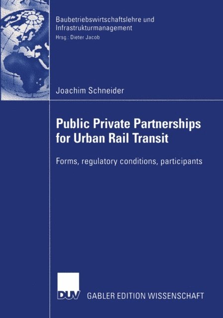 Joachim Schneider - Public Private Partnership for Urban Rail Transit, E-bok