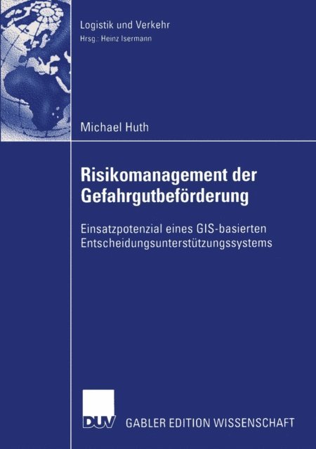 Michael Huth - Risikomanagement der Gefahrgutbeförderung, E-bok
