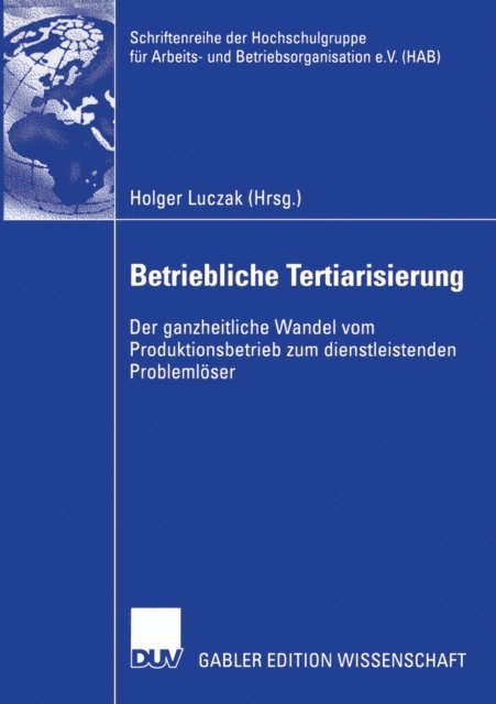 Holger Luczak - Betriebliche Tertiarisierung, E-bok