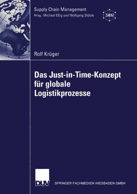 Rolf Kruger - Das Just-in-Time-Konzept für globale Logistikprozesse, E-bok
