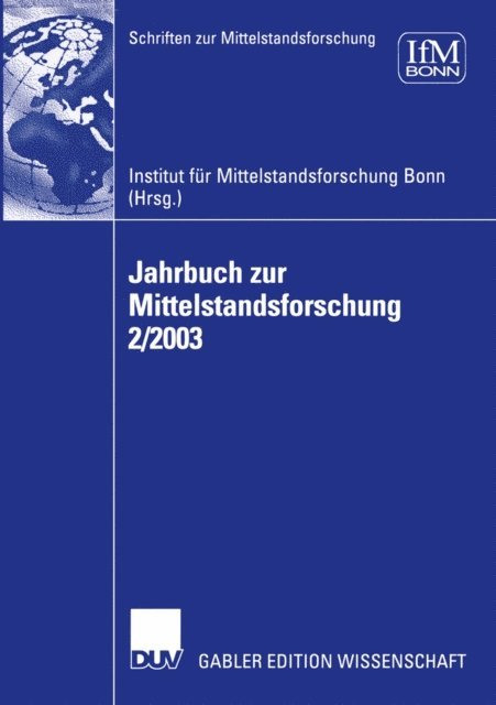 Institut fur Mittelstandsforschung - Jahrbuch zur Mittelstandsforschung 2/2003, E-bok