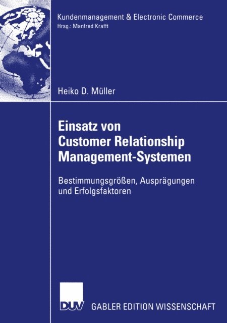 Heiko Muller - Einsatz von Customer Relationship Management-Systemen, E-bok