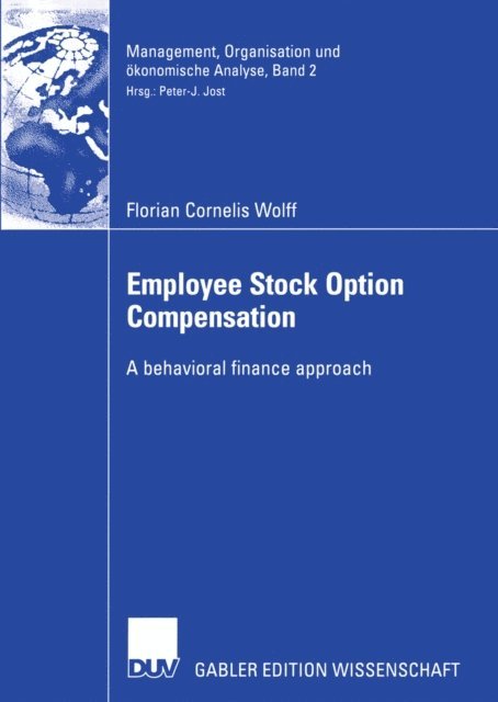 Florian Wolff - Employee Stock Option Compensation, E-bok