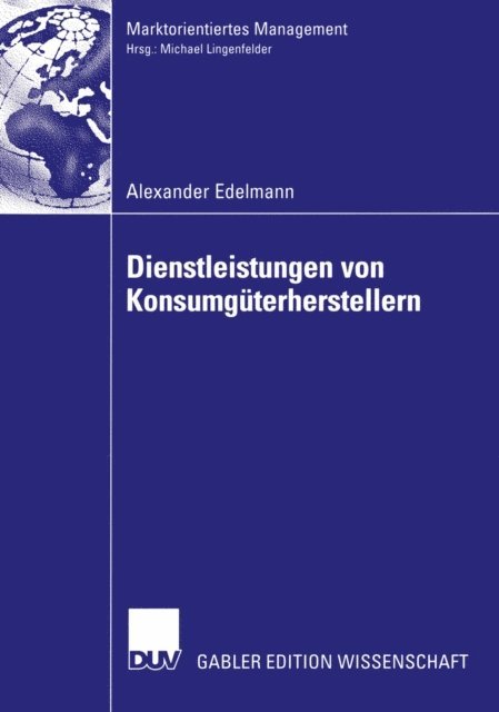 Alexander Edelmann - Dienstleistungen von Konsumgüterherstellern, E-bok