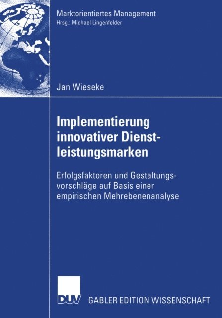 Jan Wieseke - Implementierung innovativer Dienstleistungsmarken, E-bok