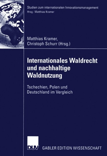 Christoph Schurr, Matthias Kramer - Internationales Waldrecht und nachhaltige Waldnutzung, E-bok